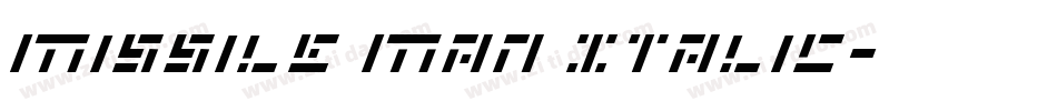 Missile Man Italic字体转换